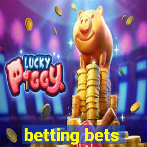 betting bets